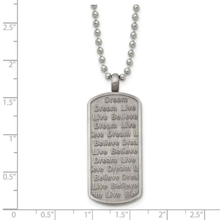 Chisel Stainless Steel Antiqued Brushed and Textured LiveDreamBelieve Dog Tag on a 24 inch Ball Chain Necklace TreasureFineJewelers Necklaces